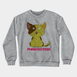 Purrfection Crewneck Sweatshirt